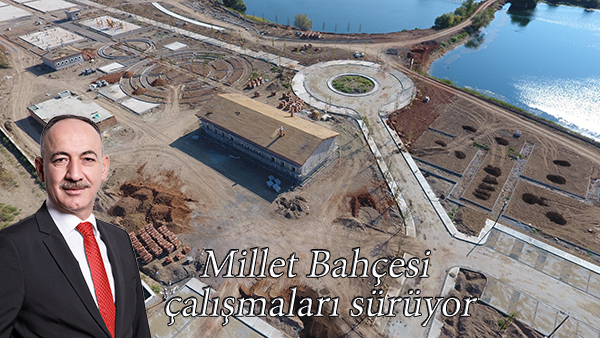 Kırıkkale Millet Bahçesi, çalışmaları sürüyor
